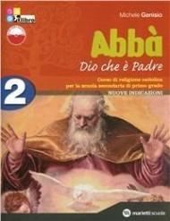 Abbà. Per la Scuola media. Con espansione online. Vol. 2: Dio che è Padre. Fascicolo verifiche.