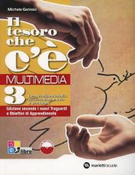 Il tesoro che c'è. Per la Scuola media. Con e-book. Con espansione online. Vol. 3