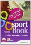 Sportbook. Con quaderno-diario. Per le Scuole superiori. Con espansione online