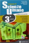 Manuale scienze umane. Corso integrato. Antropologia-Sociologia-Psicologia-Pedagogia. Per le Scuole superiori. Con espansione online