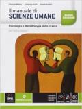 Il manuale di scienze umane. Psicologia e metodologia della ricerca. Con e-book. Con espansione online