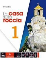 La casa sulla roccia. Quaderno delle competenze. Per la Scuola media. Con e-book. Con espansione online. Vol. 1