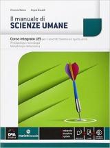 Il manuale di scienze umane. Vol. integrato. Con e-book. Con espansione online