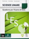 Scienze umane. Quaderno per l'esame di stato LES.