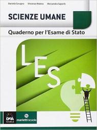 Scienze umane. Quaderno per l'esame di stato LES.