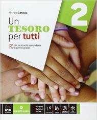 Un tesoro per tutti. Per la Scuola media. Con e-book. Con espansione online. Vol. 2