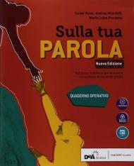 Sulla Tua parola. Quaderno operativo. Per le Scuole superiori. Con ebook. Con espansione online