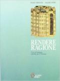 Rendere ragione. Corso di religione cattolica. Per il triennio