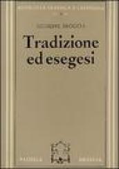 Tradizione ed esegesi. Studi su Esiodo e sulla lirica greca arcaica