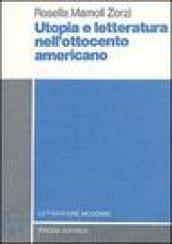 Utopia e letteratura nell'Ottocento americano