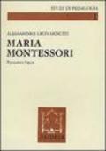 Maria Montessori. Il pensiero e l'opera