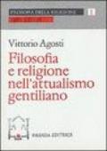 Filosofia e religione nell'attualismo gentiliano