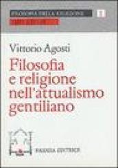 Filosofia e religione nell'attualismo gentiliano