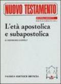 L'età apostolica e subapostolica