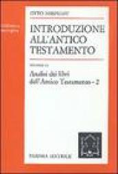 Introduzione all'Antico Testamento. 3.Analisi dei libri dell'antico Testamento