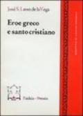 Eroe greco e santo cristiano