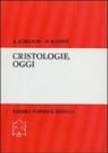 Cristologie, oggi. Analisi critica di nuove teologie