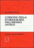 L'origine della storiografia nell'Israele antico