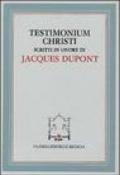 Testimonium Christi. Scritti in onore di Jacques Dupont