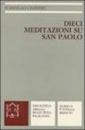 Dieci meditazioni su s. Paolo