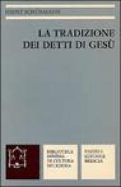 La tradizione dei detti di Gesù