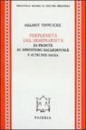 Perplessità del seminarista di fronte al ministero sacerdotale