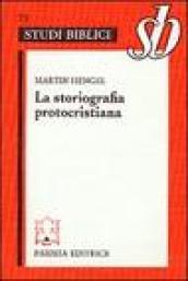 La storiografia protocristiana