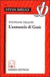 L'annuncio di Gesù. Orientamenti esegetici