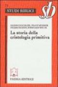 La storia della cristologia primitiva. Gli inizi biblici e la formula di Nicea