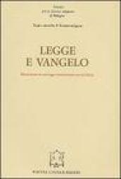 Legge e Vangelo. Discussione su una legge fondamentale per la Chiesa