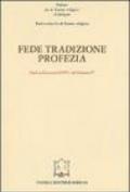 Fede, tradizione, profezia. Studi su Giovanni XXIII e sul Vaticano II