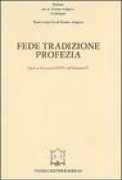 Fede, tradizione, profezia. Studi su Giovanni XXIII e sul Vaticano II