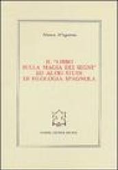 Il libro sulla magia dei segni ed altri studi di filologia spagnola