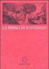 La Bibbia di Raffaello. Scienza e «Scrittura» nella stampa di riproduzione dei secoli XVI e XVII