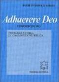 Adhaerere Deo. L'unione con Dio. Filologia e storia di una locuzione biblica