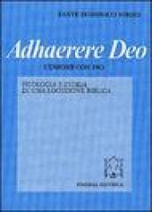 Adhaerere Deo. L'unione con Dio. Filologia e storia di una locuzione biblica