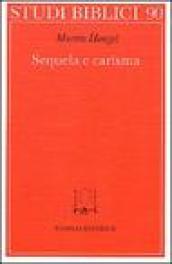 Sequela e carisma. Studio esegetico e di storia delle religioni su Mt. 8.21 s. e la chiamata di Gesù alla sequela