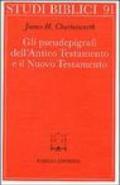 Gli pseudoepigrafi dell'Antico Testamento e il Nuovo Testamento. Prolegomena allo studio delle origini cristiane