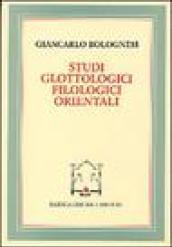 Studi glottologici filologici orientali