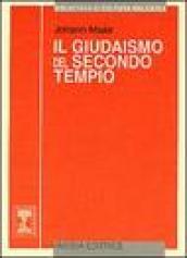 Il giudaismo del secondo tempio. Storia e religione