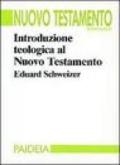 Introduzione teologica al Nuovo Testamento