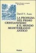 La profezia nel primo cristianesimo e il mondo mediterraneo antico