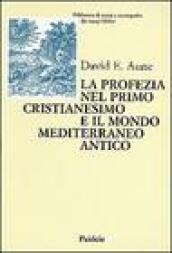 La profezia nel primo cristianesimo e il mondo mediterraneo antico