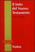 Il testo del Nuovo Testamento. Trasmissione, corruzione e restituzione