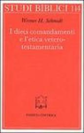 I dieci comandamenti e l'etica veterotestamentaria