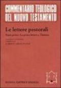 Le lettere pastorali. Testo greco a fronte: 1