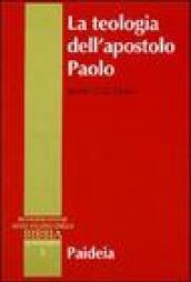 La teologia dell'apostolo Paolo