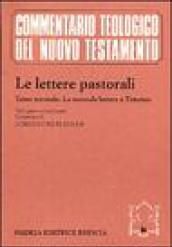 Le lettere pastorali. Testo greco a fronte. 2.La seconda Lettera a Timoteo