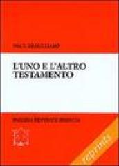 L'uno e l'altro Testamento. Saggio di lettura