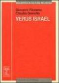 Verus Israel. Nuove prospettive sul giudeocristianesimo. Atti del Colloquio (Torino, 4-5 novembre 1999)